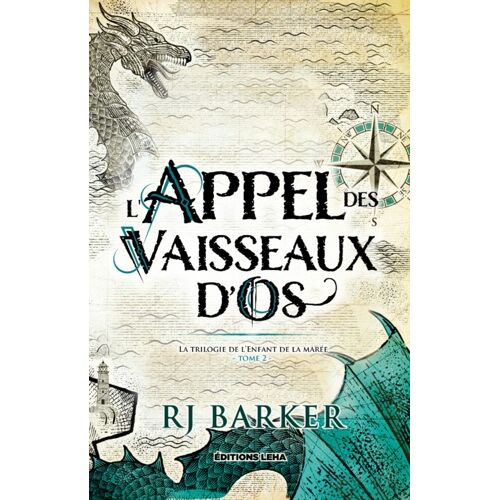 L'enfant De La Marée - Tome 2 - L'appel Des Vaisseaux D'os