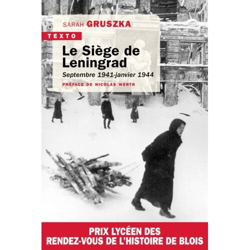 Le Siège De Leningrad - Septembre 1941-Janvier 1944
