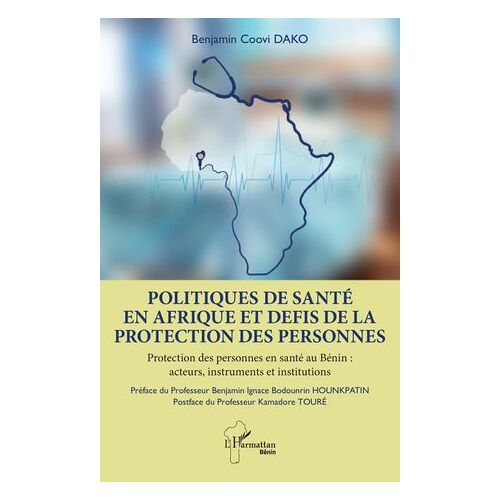Politiques De Santé En Afrique Et Défis De La Protection Des Personnes