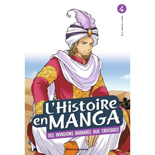 Histoire En Manga (L') - Tome 4 : D'attila À Guillaume Le Conquérant: De L'empire Romain À L'empire Byzantin