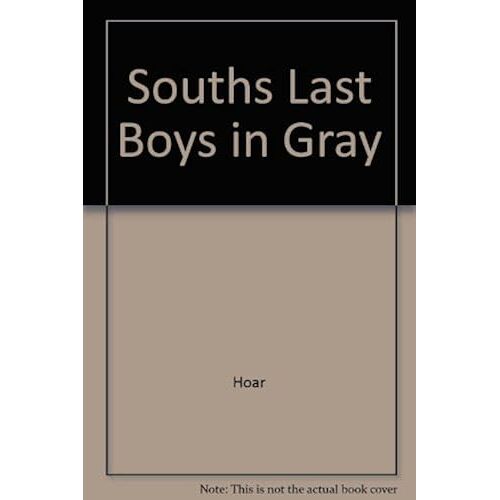 The South's Last Boys In Gray