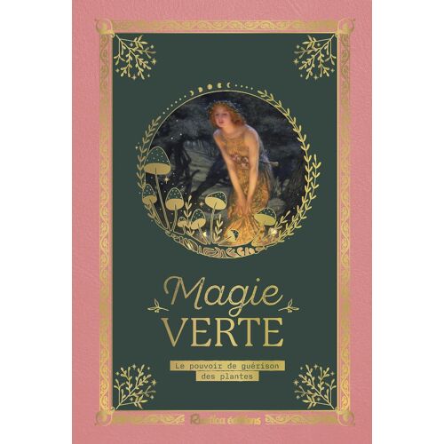 Kalanka-Petit Précieux Magie Verte: Le Pouvoir De Guérison Des Plantes