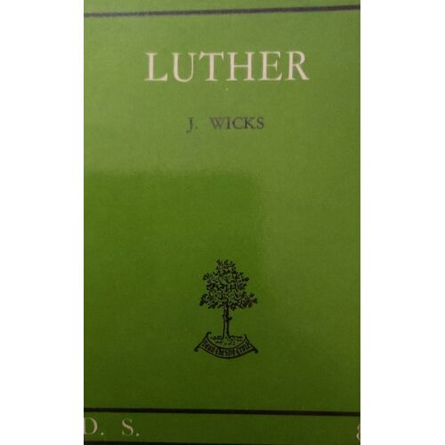 Wicks "Luther" Edition Beauchesne