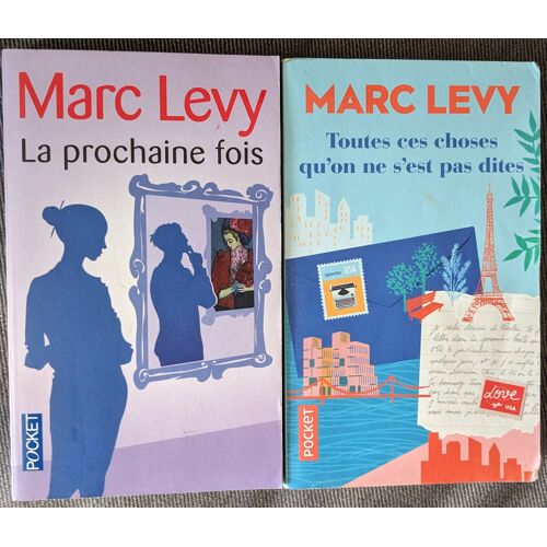 Marc Levy, La Prochaine Fois + Toutes Ces Choses Qu'On Ne S'Est Pas Dites