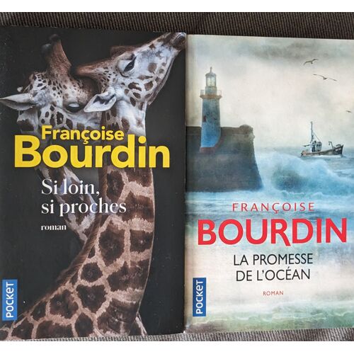 Françoise Bourdin, Si Loin, Si Proches + La Promesse De L'Océan