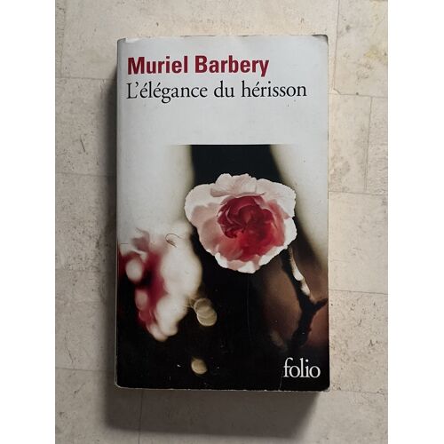 L’Élégance Du Hérisson, Par Muriel Barbery 