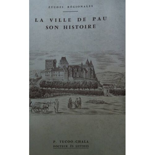 La Ville De Pau Don Histoire