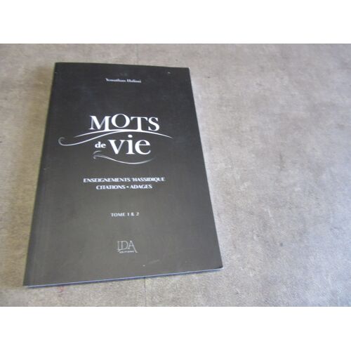 Yonathan Halimi Mots De Vie Enseignements Hassidique Citations Adages Tome 1 Et 2 Editions Ida 2024