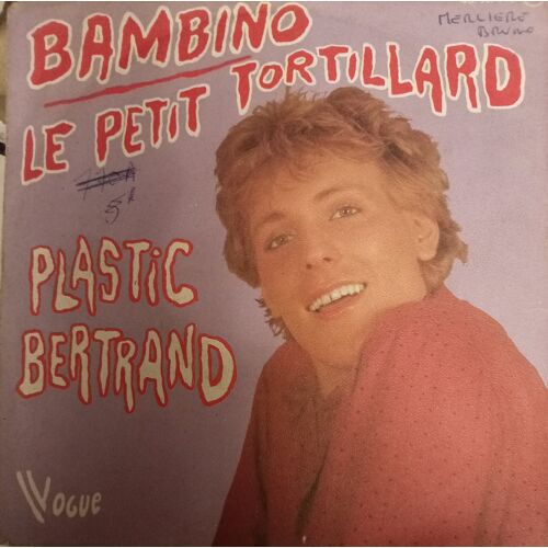 Plastic Bertrand / 7 X Disques Vynil 45 Tours /