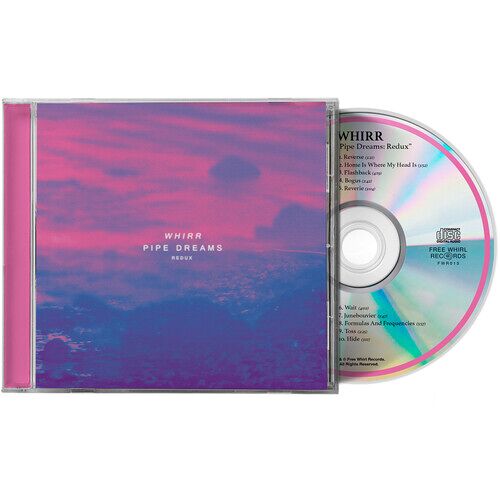 Whirr - Pipe Dreams Redux [Compact Discs]