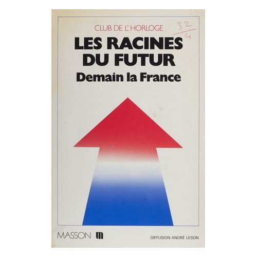Les Racines Du Futur
