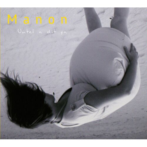 Manon "Untel A Dit" (Cd)
