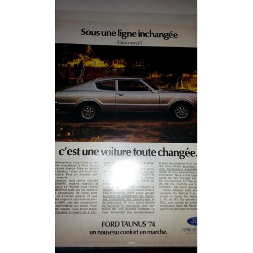 Publicité Papier: Ford Taunus 74', Parue Dans La Presse En 1973