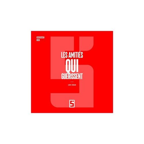 Les Amitiés Qui Guérissent