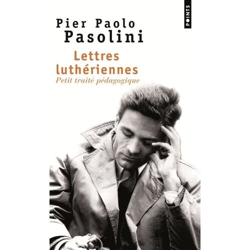 Lettres Lutheriennes - Petit Traite Pedagogique