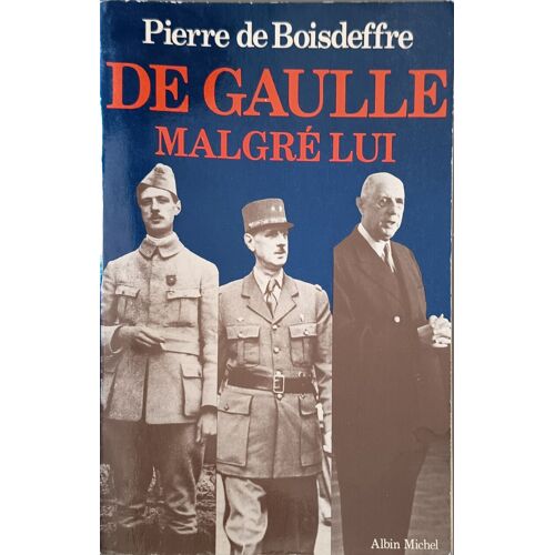 De Gaulle Malgré Lui
