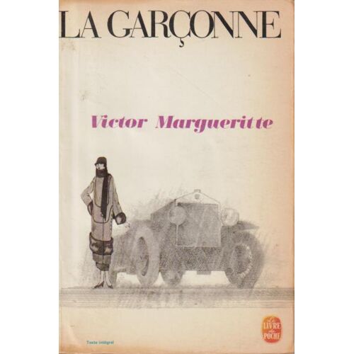 La Garçonne - Victor Margueritte (Livre De Poche, 1966)