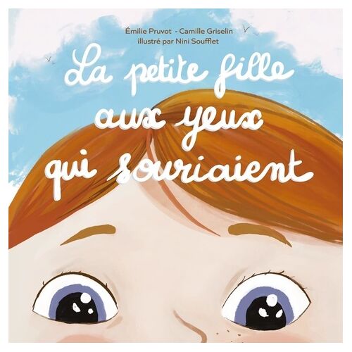La Petite Fille Aux Yeux Qui Souriaient