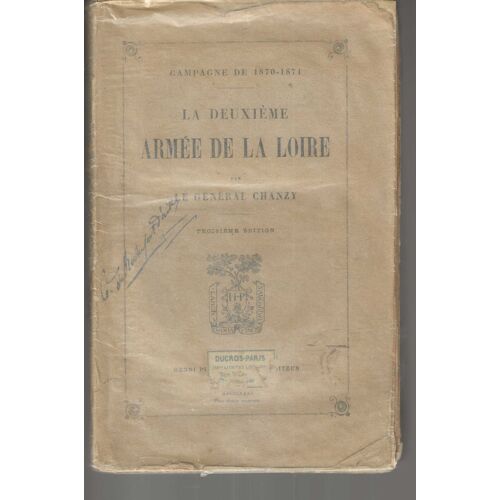 La Deuxième Armée De La Loire ( Campagne De 1870-1871 ) , Troisième Édition