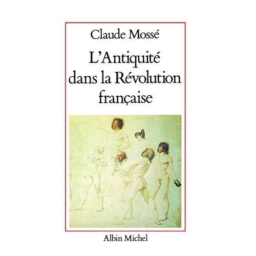 L'antiquité Dans La Révolution Française