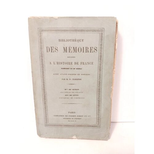 Bibliothèque Des Mémoires Relatifs A L'Histoire De France Barrière 1882