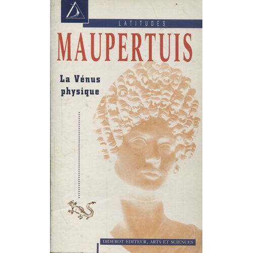 Maupertuis - La Vénus Physique
