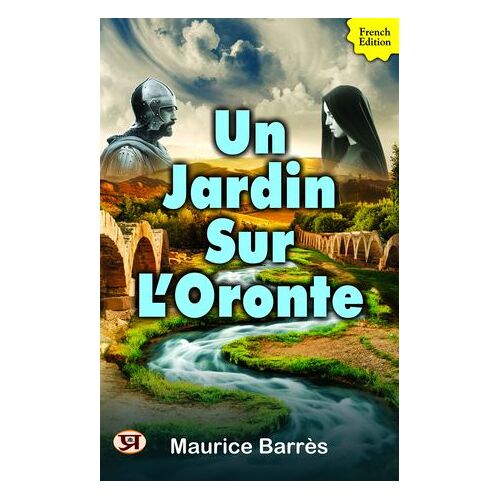 Un Jardin Sur L'oronte