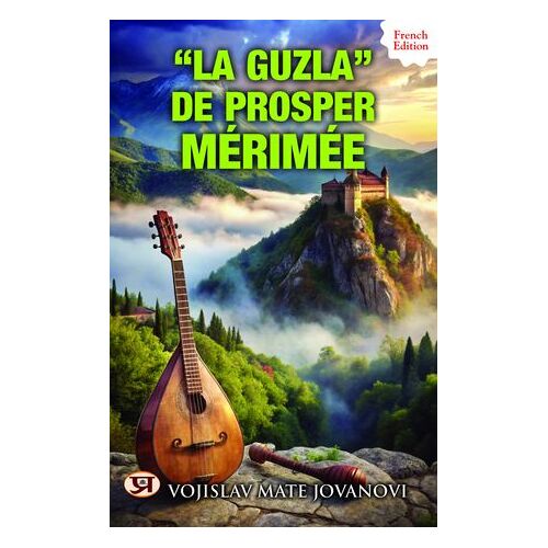 La Guzla" De Prosper Mérimée