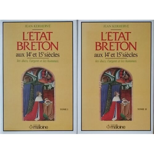 Jean Kerhervé - L'Etat Breton Aux 14e Et 15e Siècles