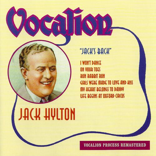 Jack Hylton And His Orchestra : "Jack'S Back"