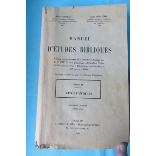 Manuel D'Études Bibliques Tome 4 Par Abbés Lusseau & Collomb