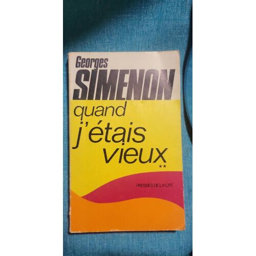 Quand J'Etais Vieux, Edition 1972. Tome 2 Seul