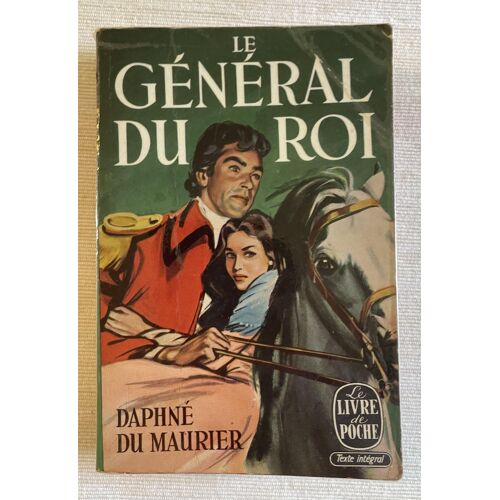 Le Général Du Roi - Daphné Du Maurier O