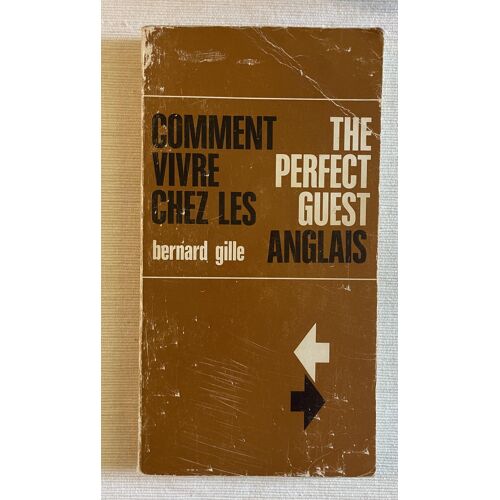 Comment Vivre Chez Les Anglais - Bernard Gille O