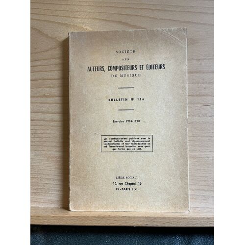Société Des Auteurs Compositeurs Et Éditeurs De Musique Bulletin N°226 1969-1970