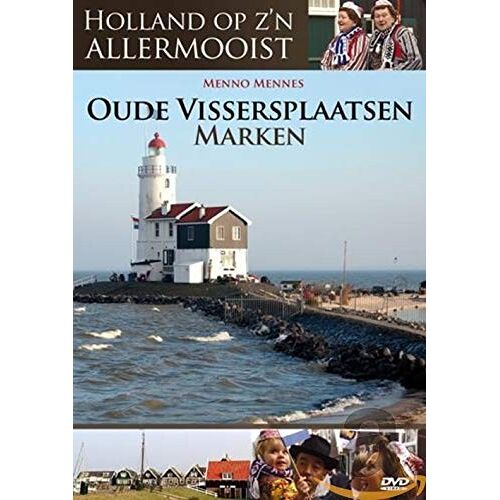 Holland Op Zijn Allermooist - Oude Vissersplaatsen Marken Dvd