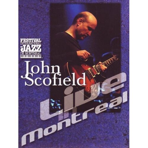 John Scofield - Live In Montreal The Dvd (2005)