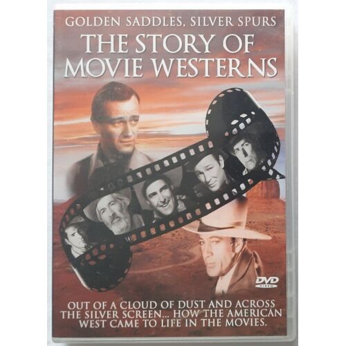 Golden Saddles, Silver Spurs - The Story Of Movie Westerns Dvd
