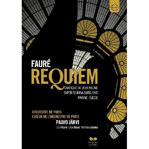 Dvd Chen Reiss - Fauré Requiem - Paavo Järvi