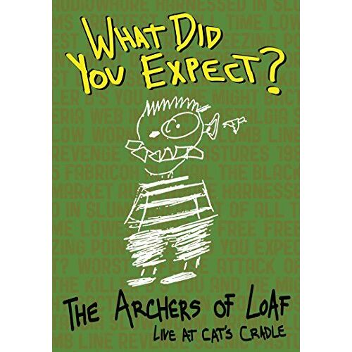 Archers Of Loaf - What Did You Expect? Live At Cat's Cradle - Dvd