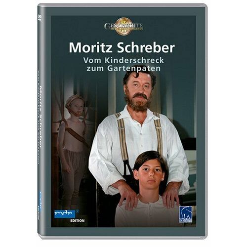 Moritz Schreber - From Children's Dvd