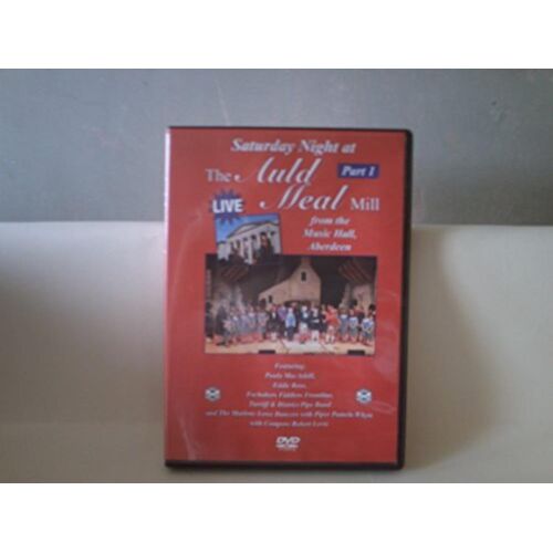 Saturday Night At The Auld Meal Mill Live From The Music Hall - Part One - Dvd