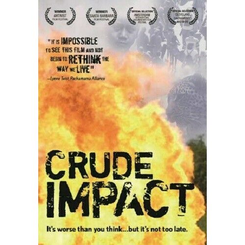 Crude Impact Special Edition Dvd - Peak Oil, 9/11, Globalization