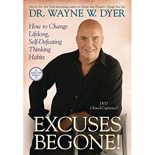 Dvd Excuses Begone!: How To Change Lifelong, Self-Defeating Thinking Habits
