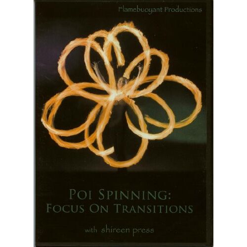 Poi Spinning: Focus On Transitions - Dvd