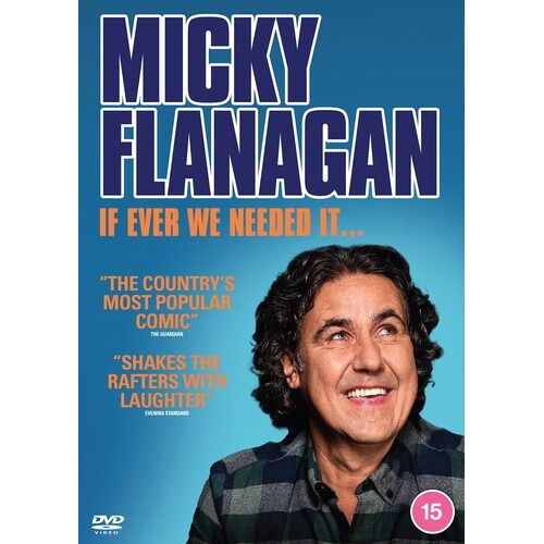 Micky Flanagan: If Ever We Needed It... 2025 Dvd (Cert 15)