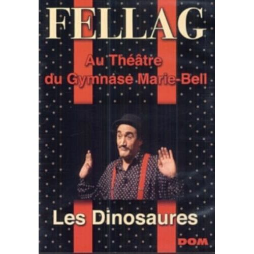 Fellag: Les Dinosaures Dvd
