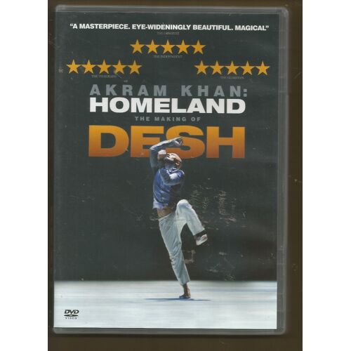 Akram Khan : Homeland - The Making Of Desh Dvd