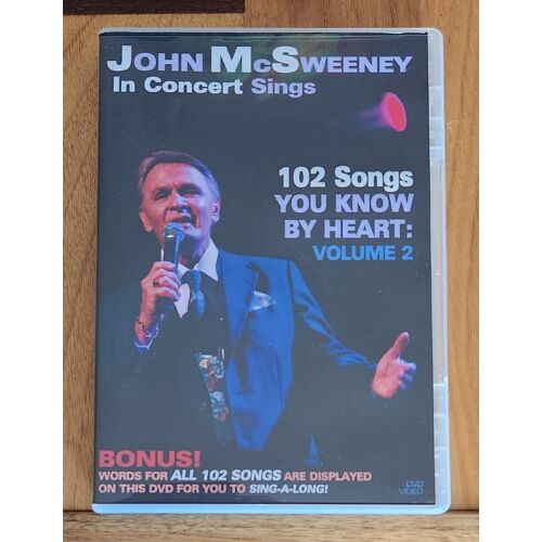 John Mcsweeney Vol. 2 In Concert Sings 102 Songs You Know By Heart Dvd