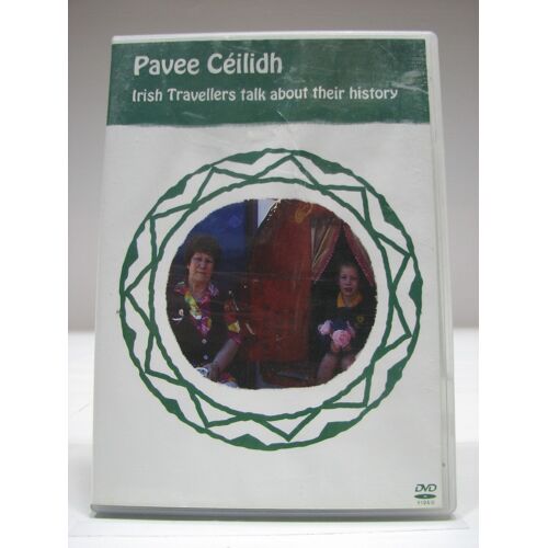 Pavee Ceilidh - Irish Travellers Talk About Their History - Documentaire Dvd